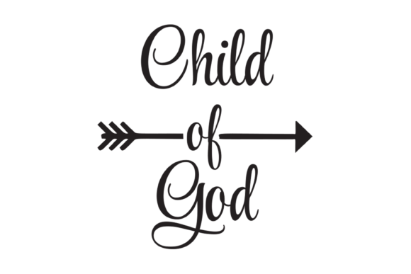 Download Child of God Arrow Graphic Cutting Files - Child Collection